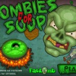 Zombies for Soup  Screenshot