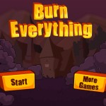 Burn Everything Screenshot