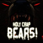 Holy Crap, Bears!! Screenshot
