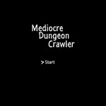 Mediocre Dungeon Crawler Screenshot