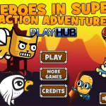 Heroes in Super Action Adventure Screenshot