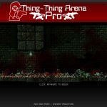 Thing-Thing Arena Pro Screenshot